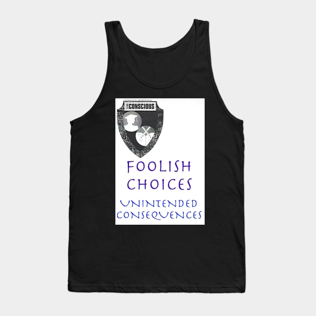 CHOICES Tank Top by ClassConsciousCrew.com